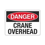 Danger - Crane Overhead Sign